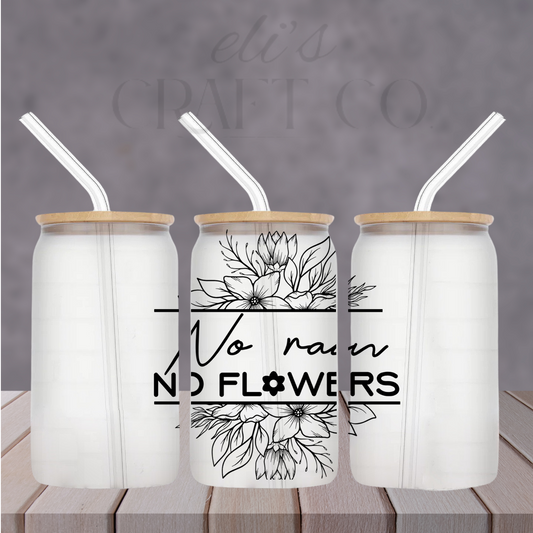 No rain no flowers